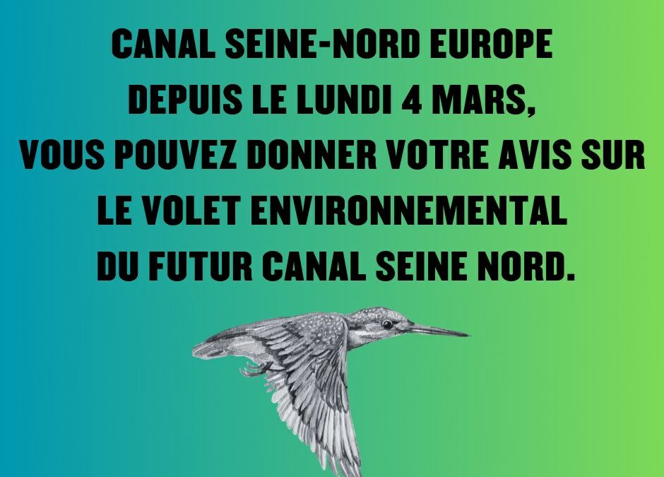 Enquête publique environnementale du Canal Seine Nord-Europe