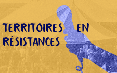 Territoires en résistances : le podcast !