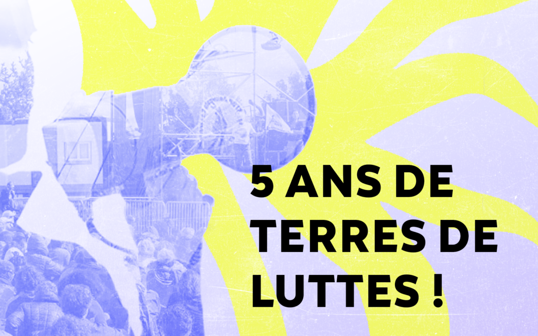 Terres de Luttes fête ses 5 ans !